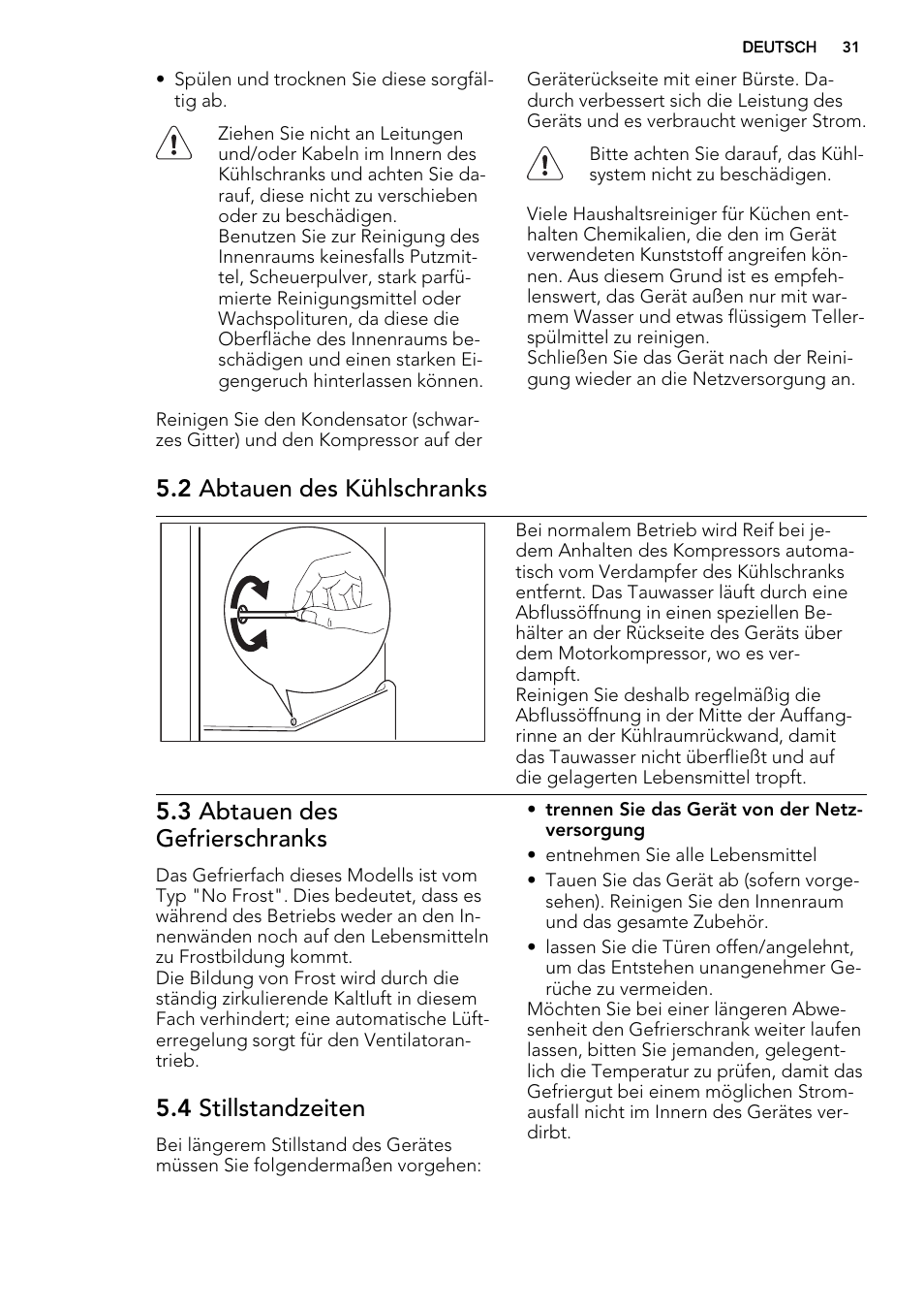 2 abtauen des kühlschranks, 3 abtauen des gefrierschranks, 4 stillstandzeiten | AEG SCS81800F0 User Manual | Page 31 / 64