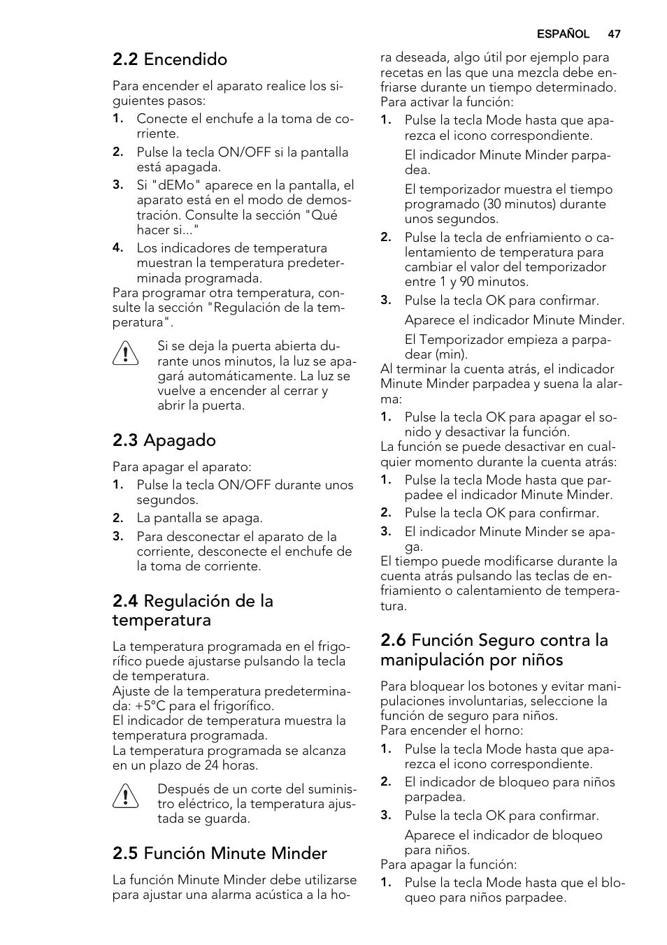 2 encendido, 3 apagado, 4 regulación de la temperatura | 5 función minute minder, 6 función seguro contra la manipulación por niños | AEG S74010KDX0 User Manual | Page 47 / 64