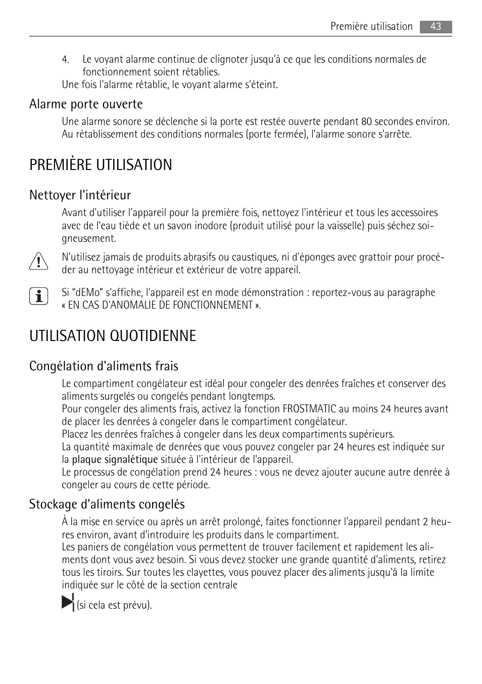 Première utilisation, Utilisation quotidienne, Alarme porte ouverte | Nettoyer l'intérieur, Congélation d'aliments frais, Stockage d'aliments congelés | AEG S94400CTX0 User Manual | Page 43 / 104