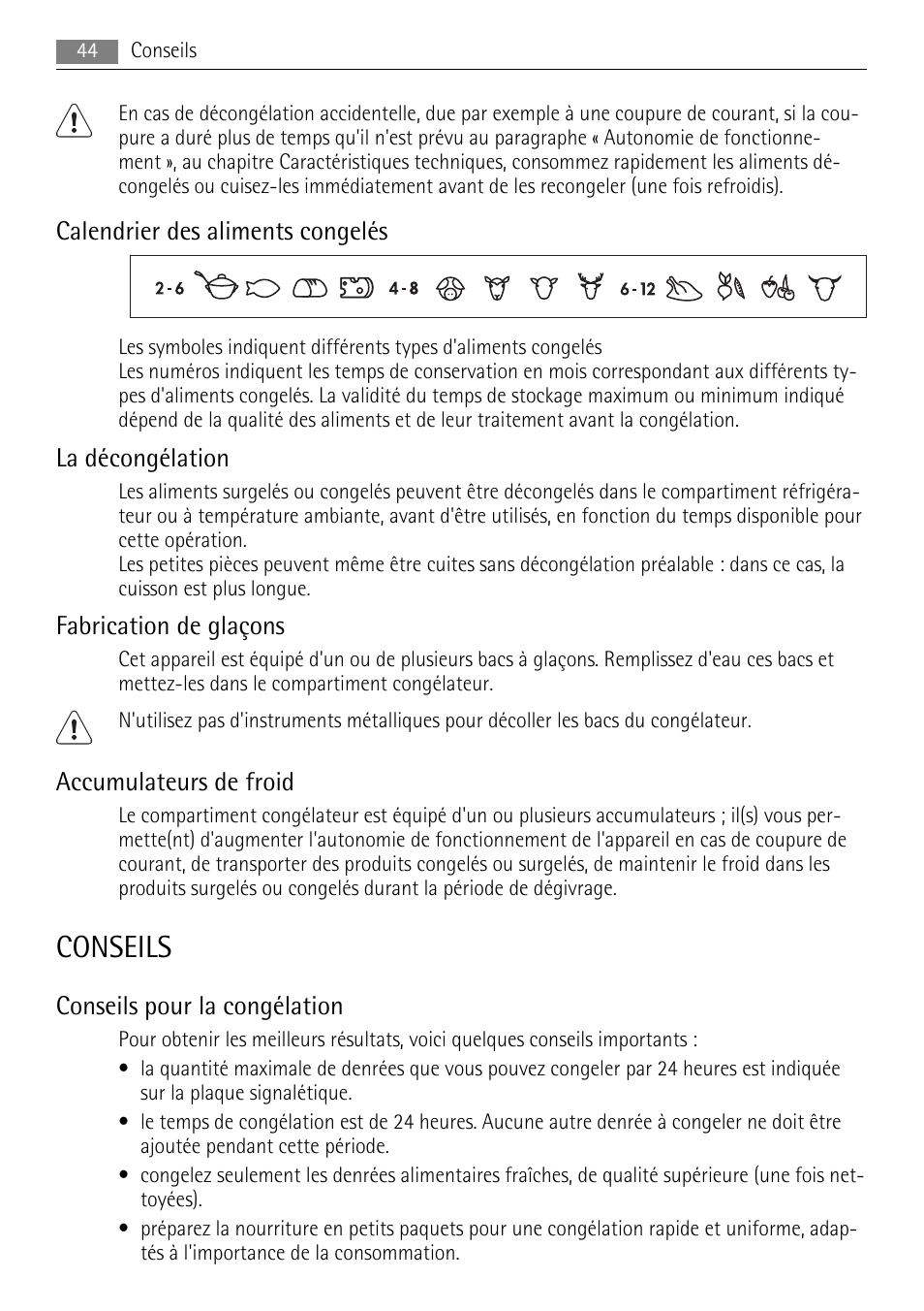 Conseils, Calendrier des aliments congelés, La décongélation | Fabrication de glaçons, Accumulateurs de froid, Conseils pour la congélation | AEG S94400CTX0 User Manual | Page 44 / 104