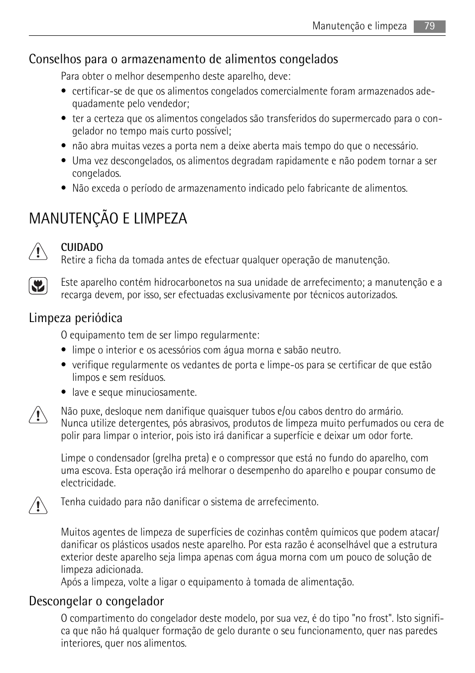 Manutenção e limpeza, Limpeza periódica, Descongelar o congelador | AEG S94400CTX0 User Manual | Page 79 / 104