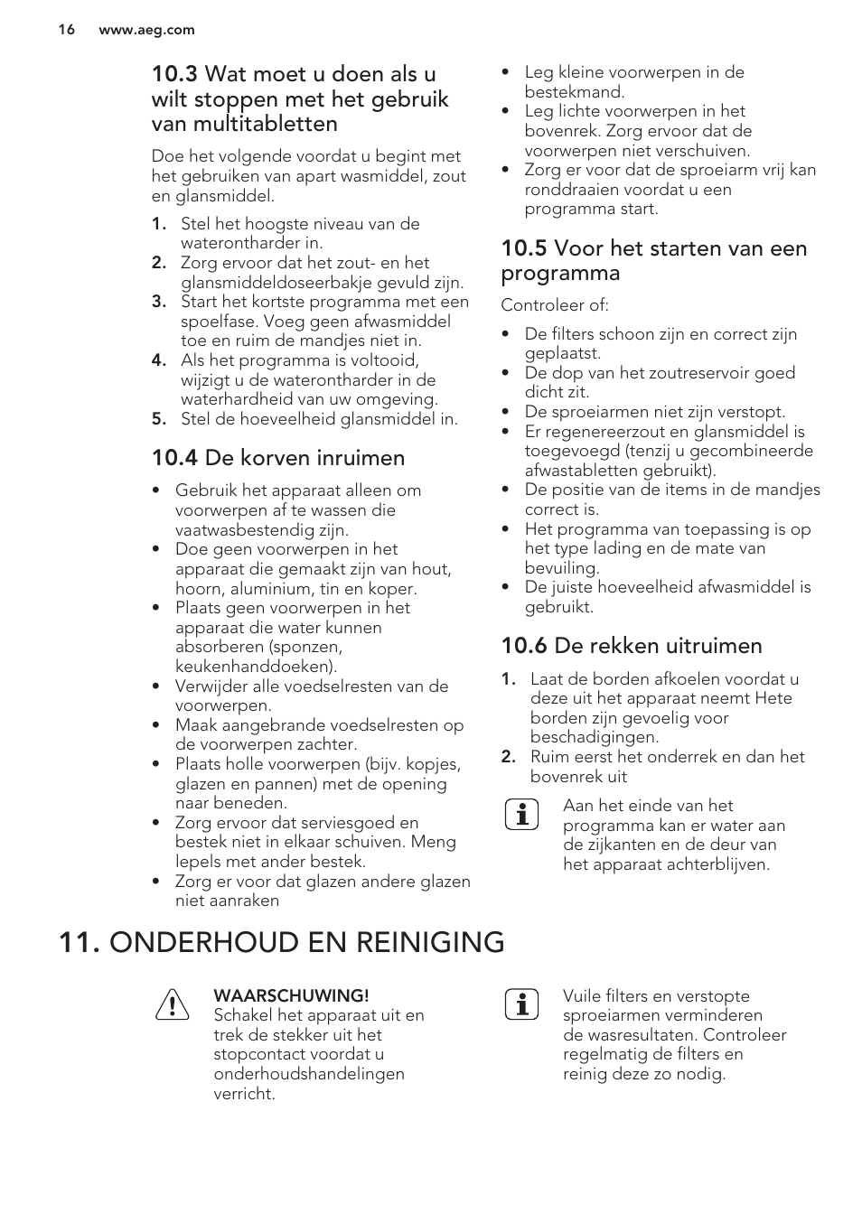 4 de korven inruimen, 5 voor het starten van een programma, 6 de rekken uitruimen | Onderhoud en reiniging | AEG F66682M0P User Manual | Page 16 / 76