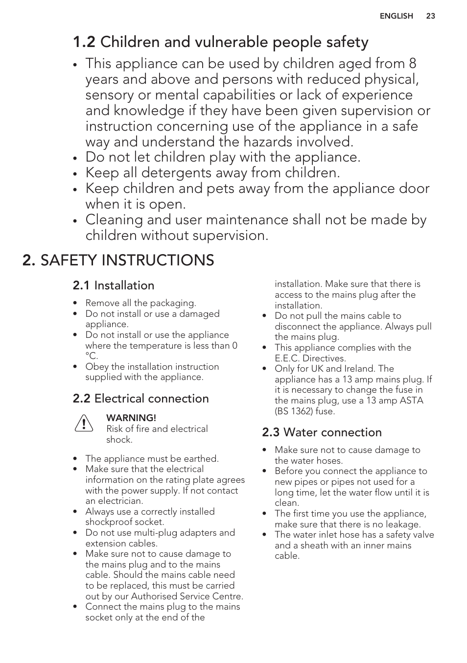 2 children and vulnerable people safety, Safety instructions, 1 installation | 2 electrical connection, 3 water connection, Do not let children play with the appliance, Keep all detergents away from children | AEG F66682M0P User Manual | Page 23 / 76