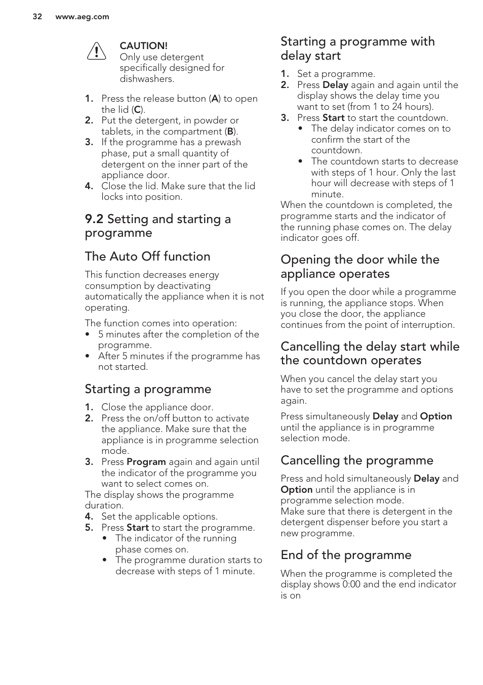 2 setting and starting a programme, The auto off function, Starting a programme | Starting a programme with delay start, Opening the door while the appliance operates, Cancelling the programme, End of the programme | AEG F66682M0P User Manual | Page 32 / 76