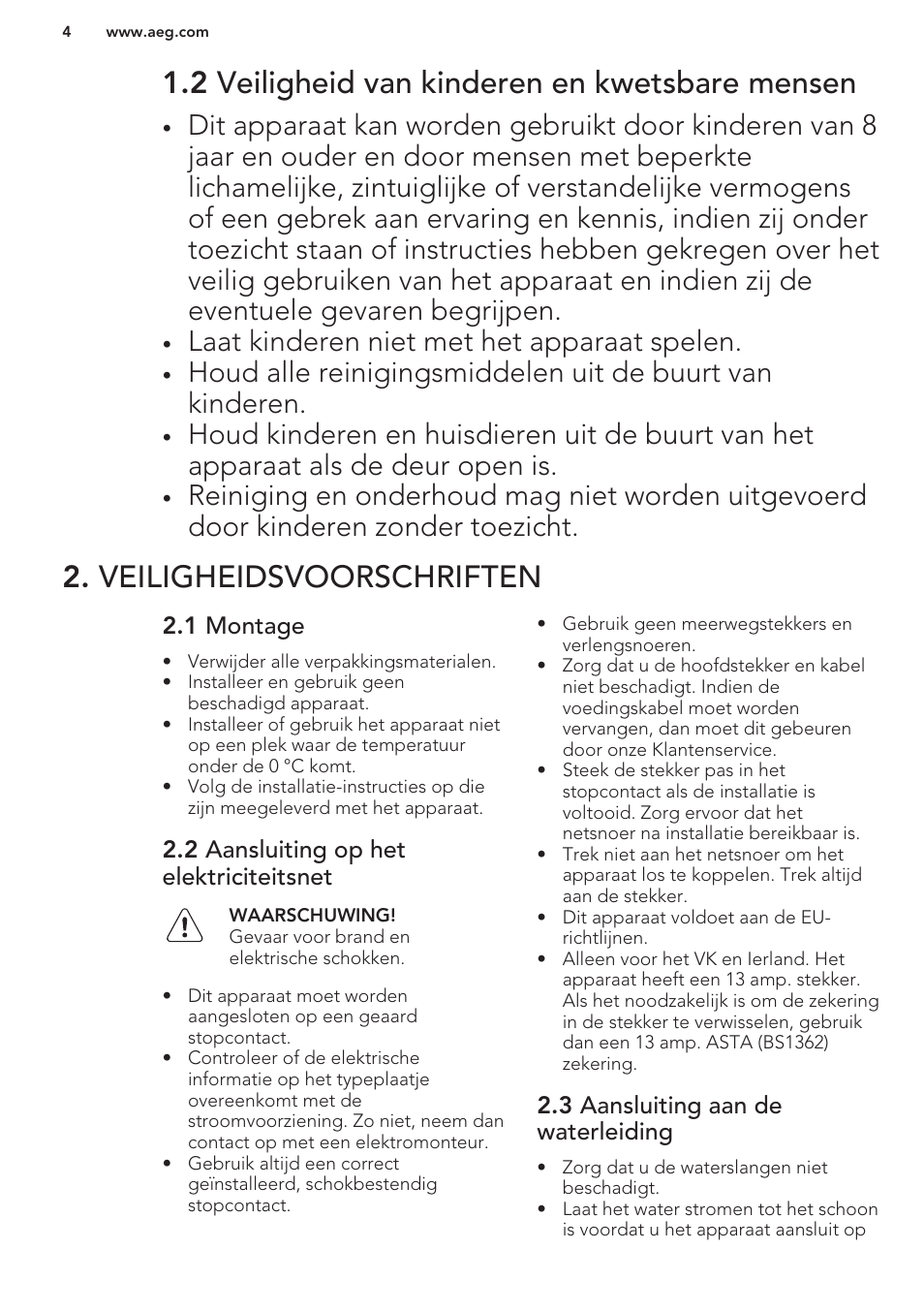 2 veiligheid van kinderen en kwetsbare mensen, Veiligheidsvoorschriften, 1 montage | 2 aansluiting op het elektriciteitsnet, 3 aansluiting aan de waterleiding, Laat kinderen niet met het apparaat spelen | AEG F66682M0P User Manual | Page 4 / 76