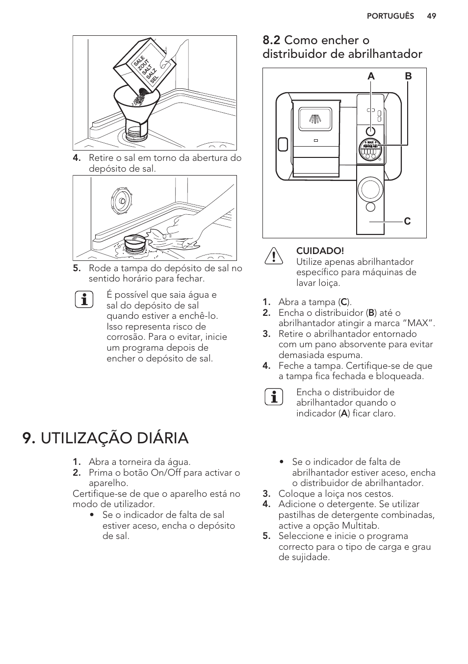 2 como encher o distribuidor de abrilhantador, Utilização diária | AEG F66682M0P User Manual | Page 49 / 76
