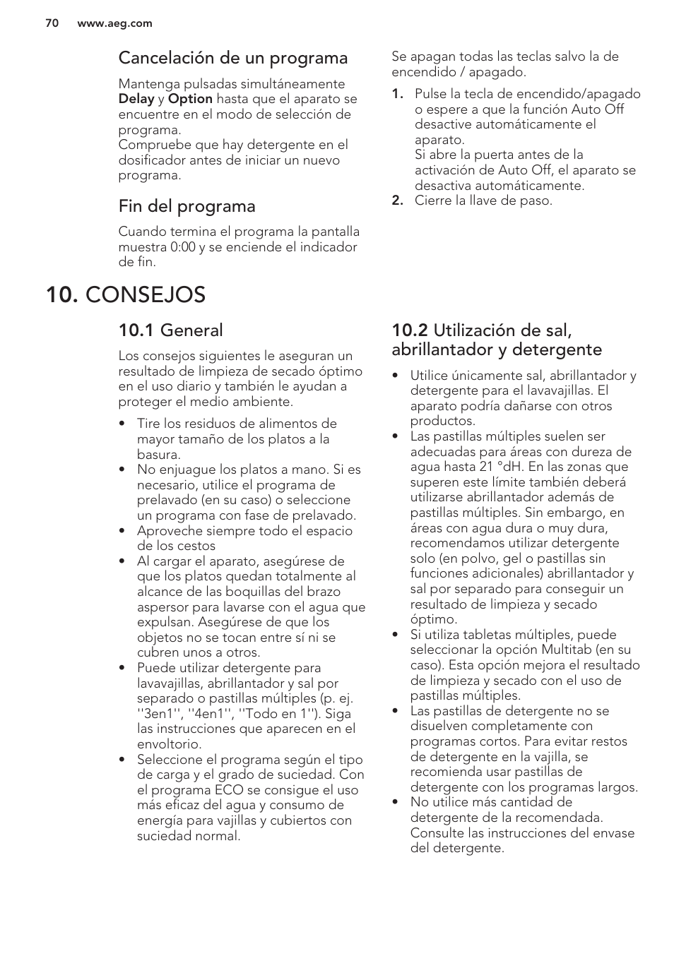 Cancelación de un programa, Fin del programa, Consejos | 1 general, 2 utilización de sal, abrillantador y detergente | AEG F66682M0P User Manual | Page 70 / 76