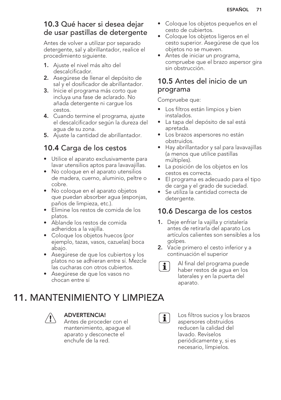 4 carga de los cestos, 5 antes del inicio de un programa, 6 descarga de los cestos | Mantenimiento y limpieza | AEG F66682M0P User Manual | Page 71 / 76