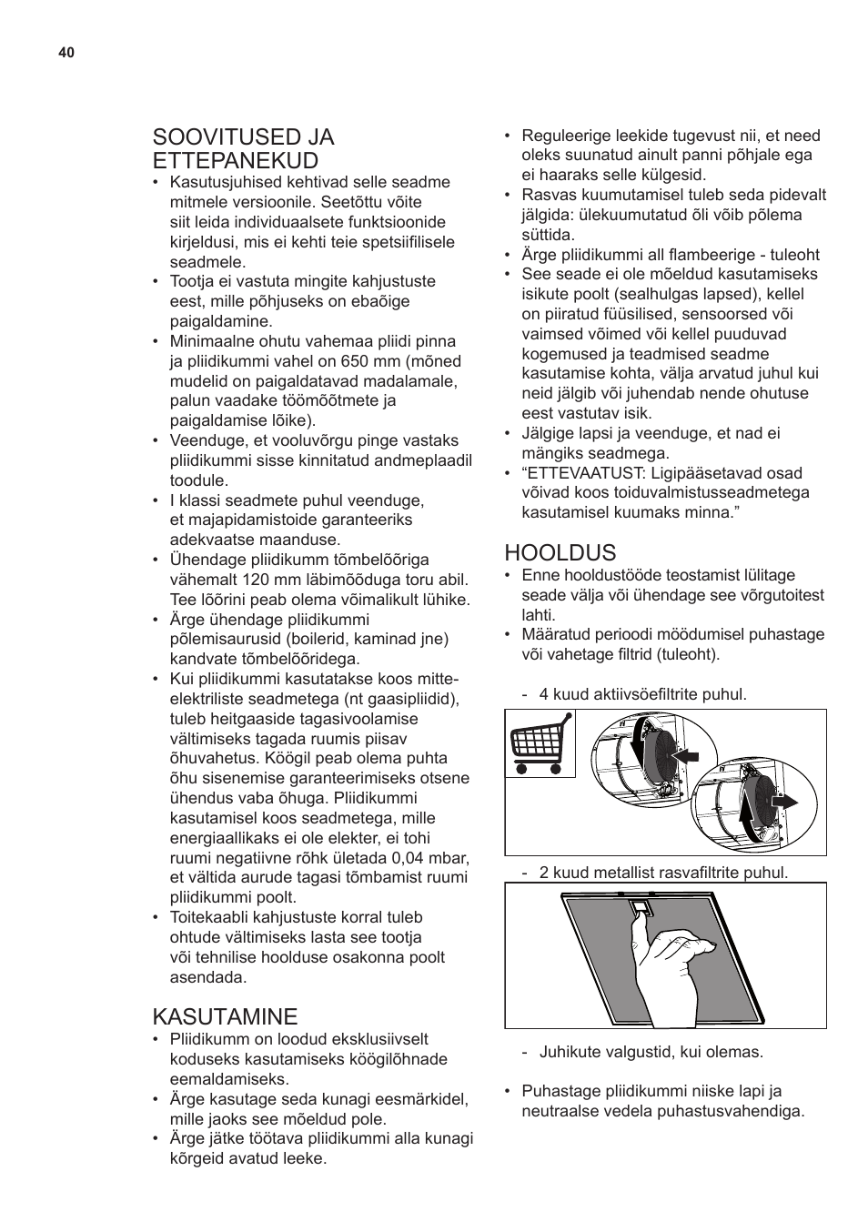 Soovitused ja ettepanekud, Kasutamine, Hooldus | AEG X66453MD10 User Manual | Page 40 / 96