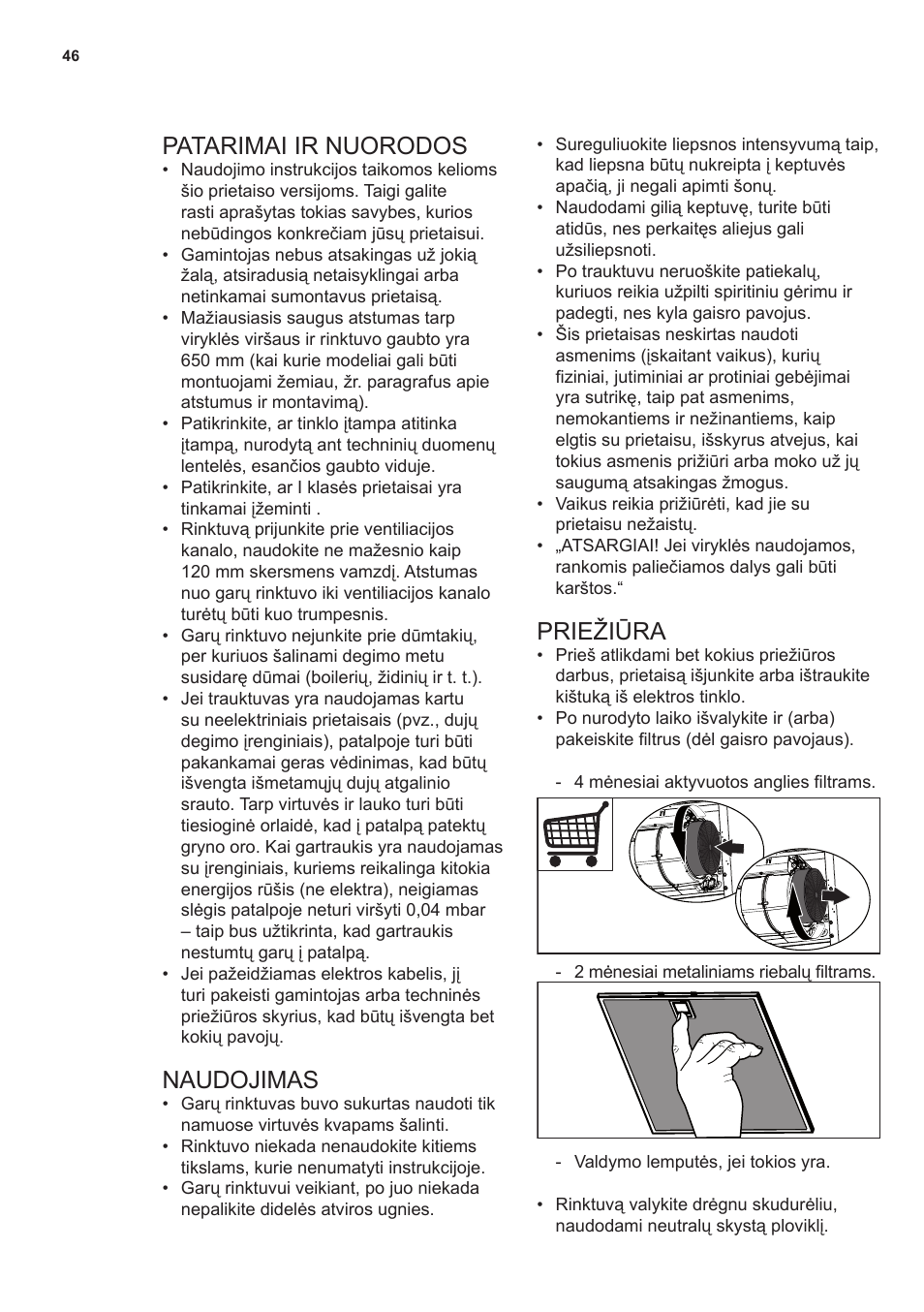Patarimai ir nuorodos, Naudojimas, Priežiūra | AEG X66453MD10 User Manual | Page 46 / 96