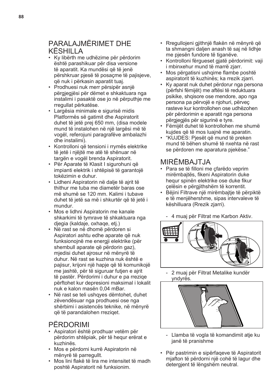 Paralajmërimet dhe këshilla, Përdorimi, Mirëmbajtja | AEG X66453MD10 User Manual | Page 88 / 96