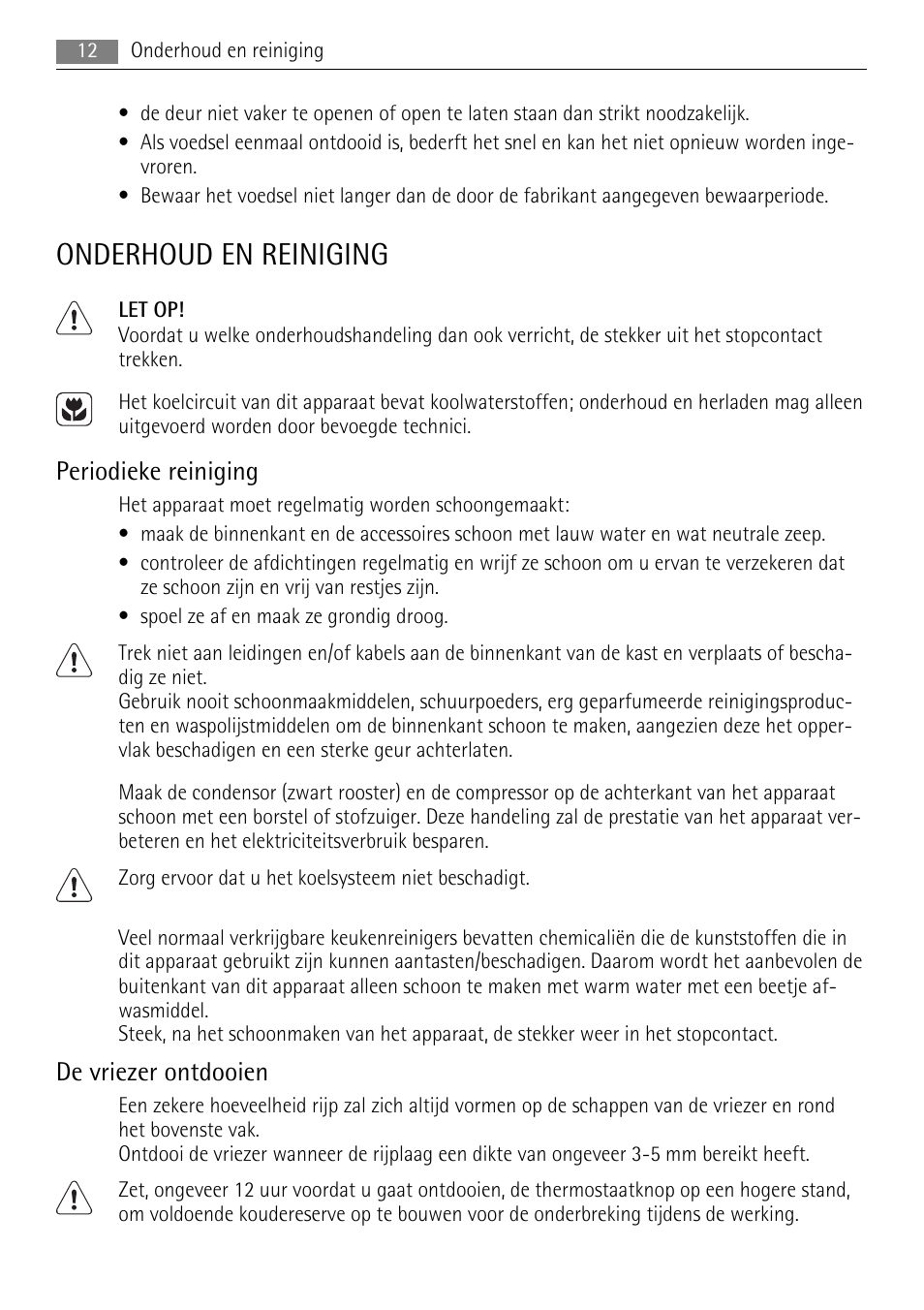 Onderhoud en reiniging, Periodieke reiniging, De vriezer ontdooien | AEG AGN81800F0 User Manual | Page 12 / 104