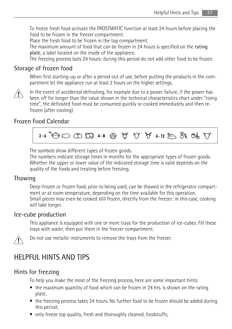 Helpful hints and tips, Storage of frozen food, Frozen food calendar | Thawing, Ice-cube production, Hints for freezing | AEG AGN81800F0 User Manual | Page 27 / 104