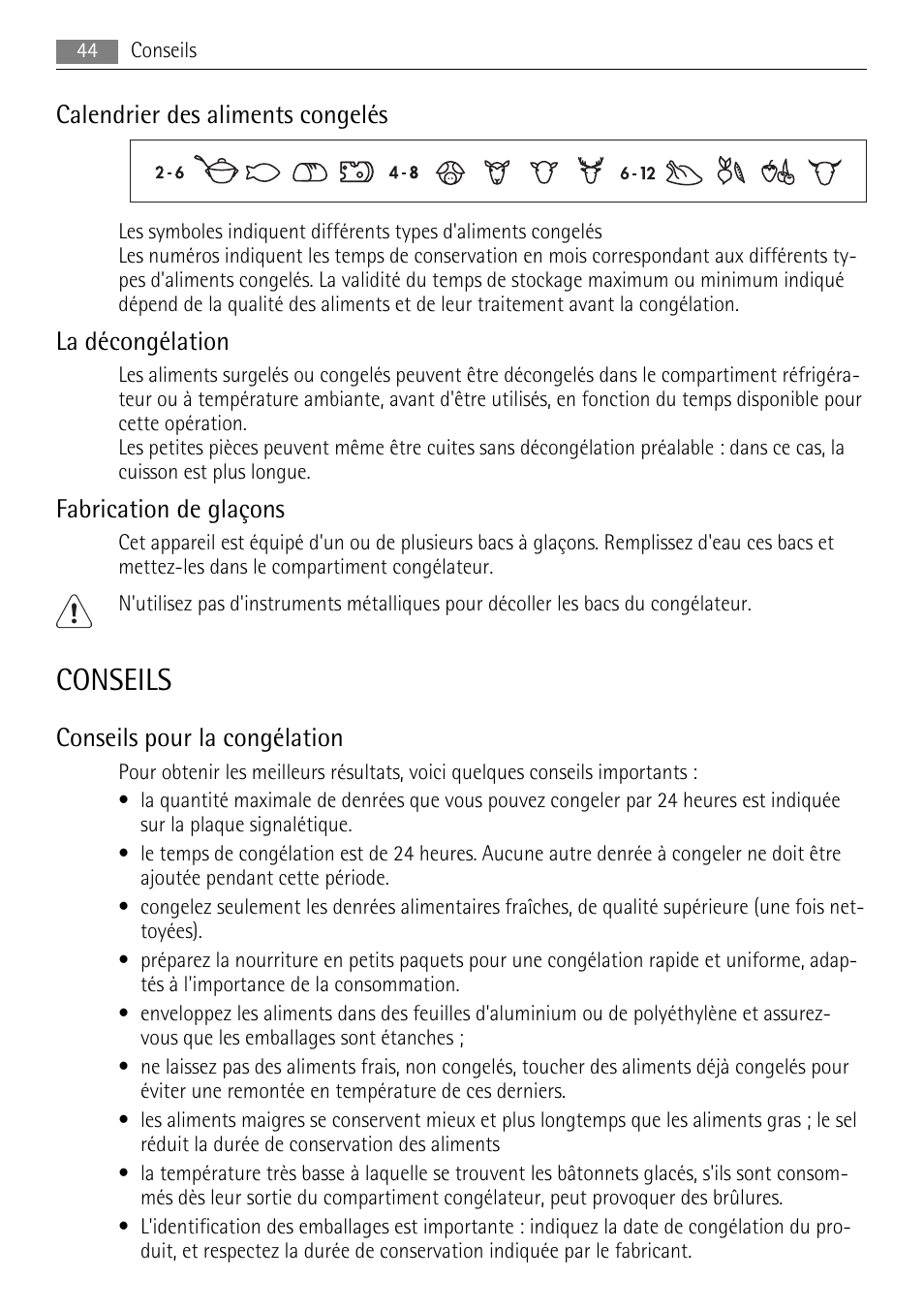 Conseils, Calendrier des aliments congelés, La décongélation | Fabrication de glaçons, Conseils pour la congélation | AEG AGN81800F0 User Manual | Page 44 / 104