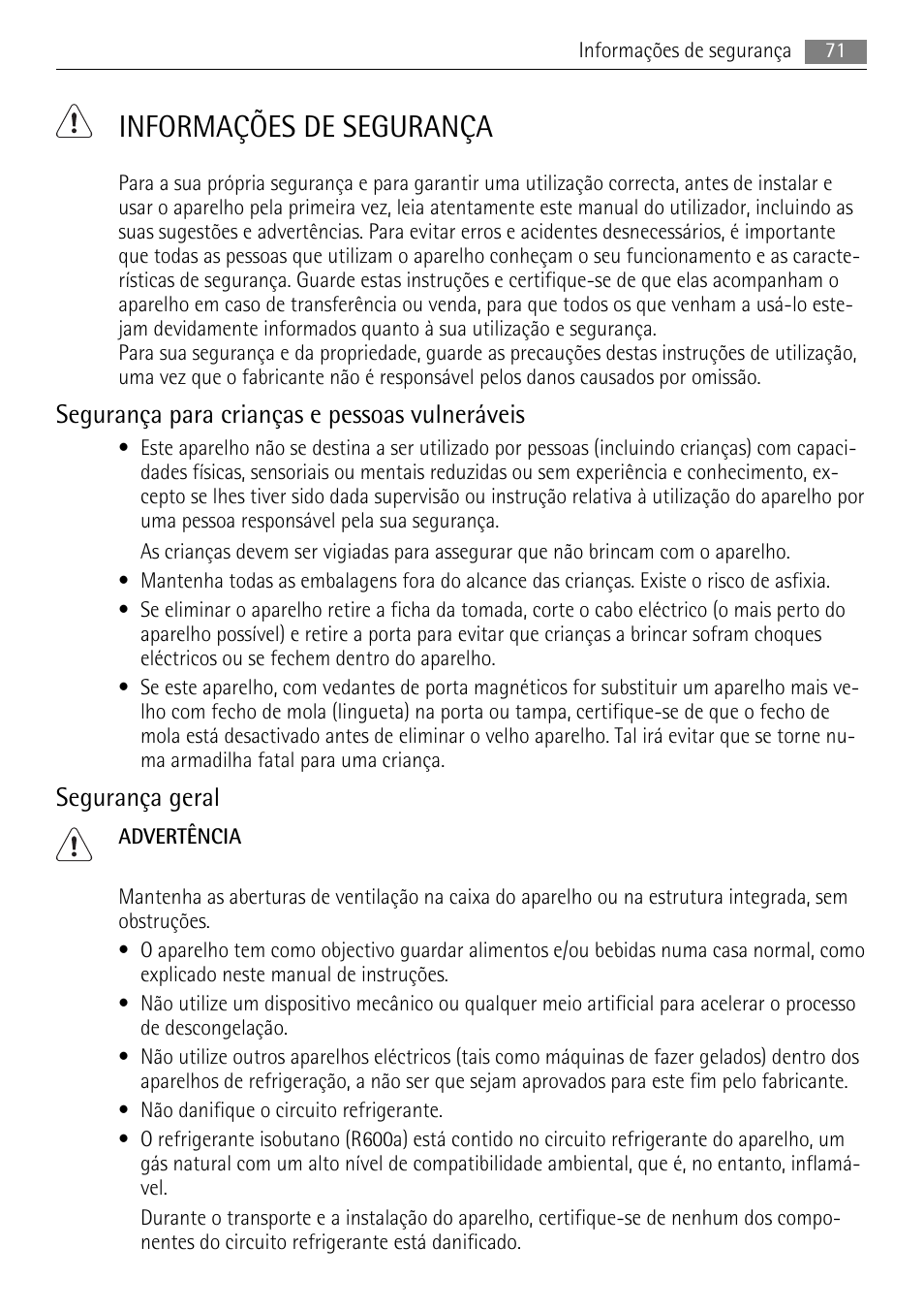 Informações de segurança, Segurança para crianças e pessoas vulneráveis, Segurança geral | AEG AGN81800F0 User Manual | Page 71 / 104