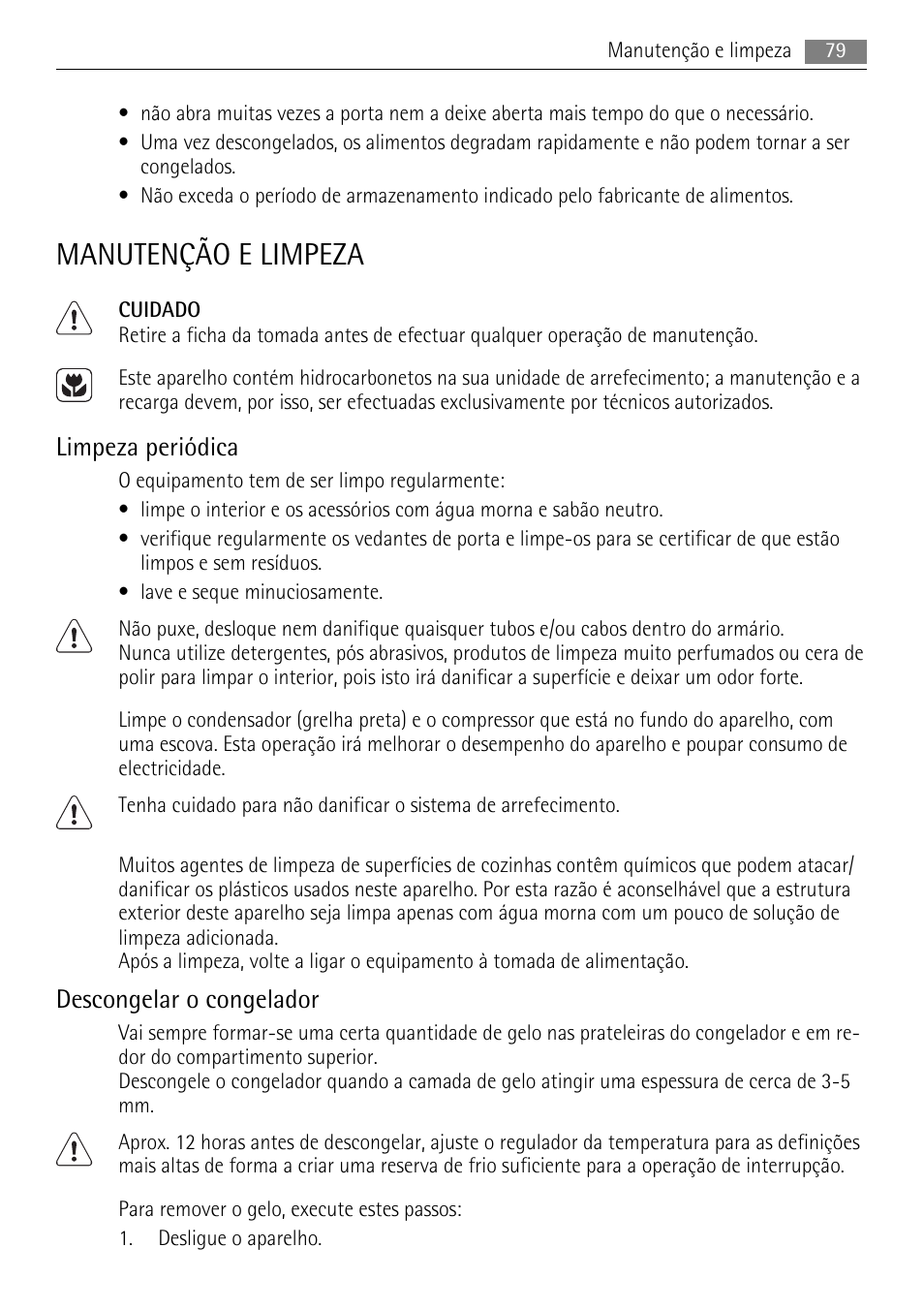Manutenção e limpeza, Limpeza periódica, Descongelar o congelador | AEG AGN81800F0 User Manual | Page 79 / 104