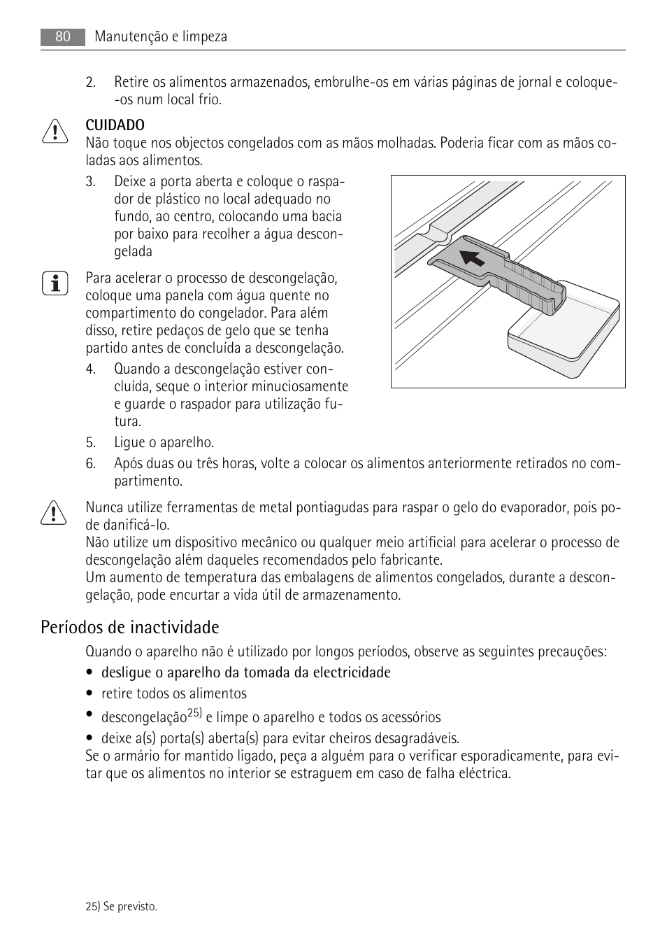 Períodos de inactividade | AEG AGN81800F0 User Manual | Page 80 / 104