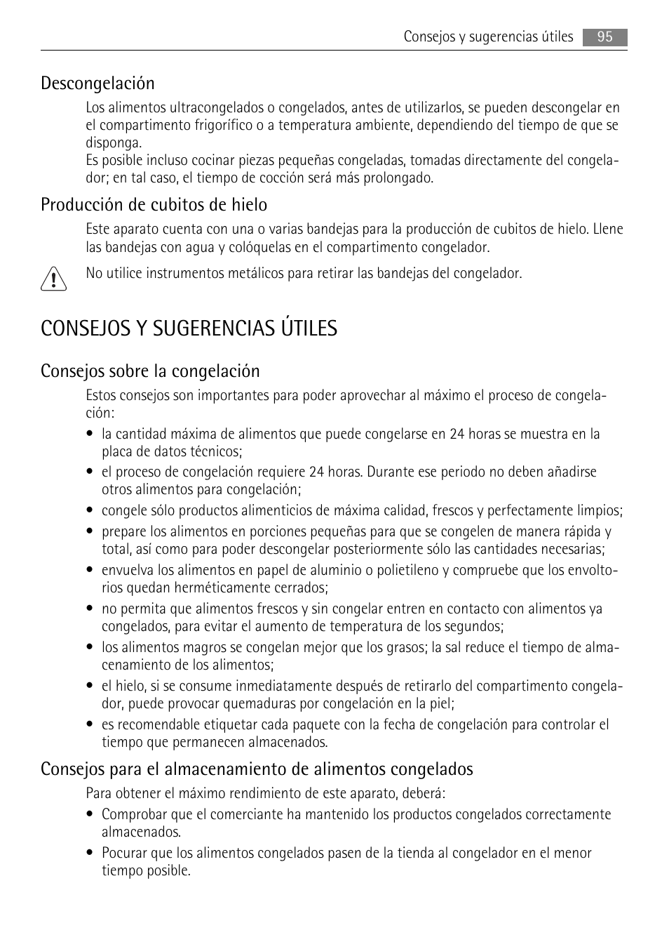 Consejos y sugerencias útiles, Descongelación, Producción de cubitos de hielo | Consejos sobre la congelación | AEG AGN81800F0 User Manual | Page 95 / 104