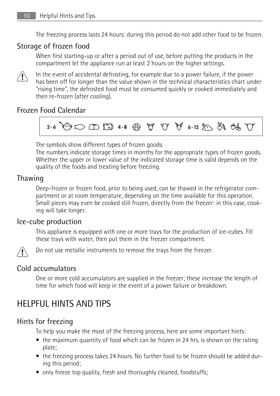 Helpful hints and tips, Storage of frozen food, Frozen food calendar | Thawing, Ice-cube production, Cold accumulators, Hints for freezing | AEG SWD81800L1 User Manual | Page 10 / 48