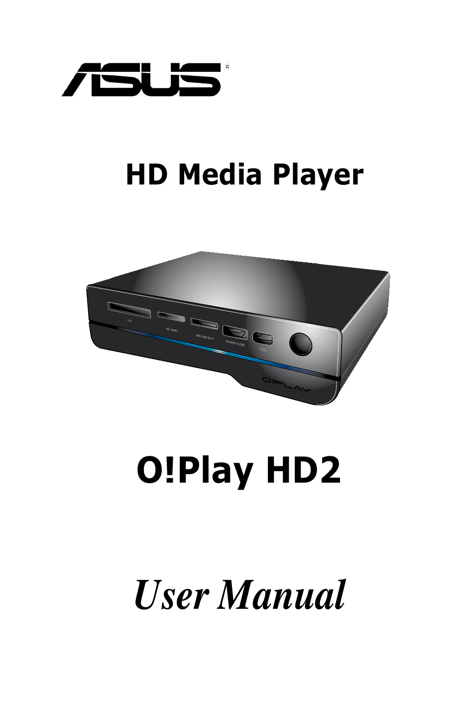 Asus O!PLAY HD2 E5763 User Manual | 76 pages