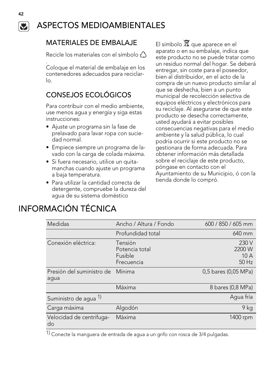 Aspectos medioambientales, Información técnica, Materiales de embalaje | Consejos ecológicos | AEG L85275XFL User Manual | Page 42 / 76