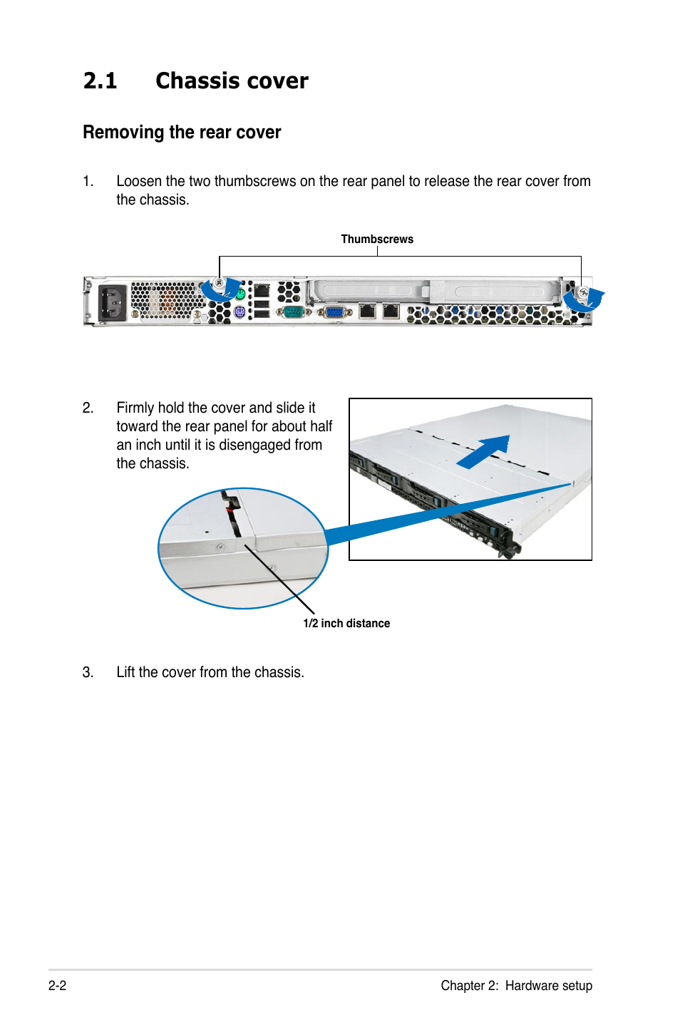 1 chassis cover, Chassis cover -2, Removing the rear cover | Asus RS500A-E6/PS4 User Manual | Page 20 / 116