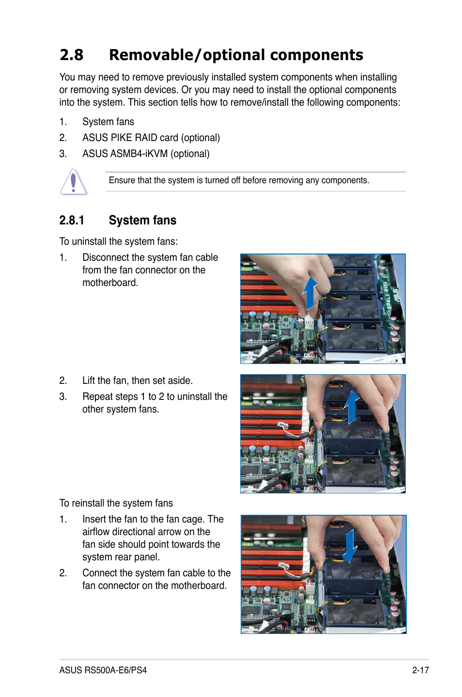 8 removable/optional components, 1 system fans, Removable/optional components -17 2.8.1 | System fans -17 | Asus RS500A-E6/PS4 User Manual | Page 35 / 116