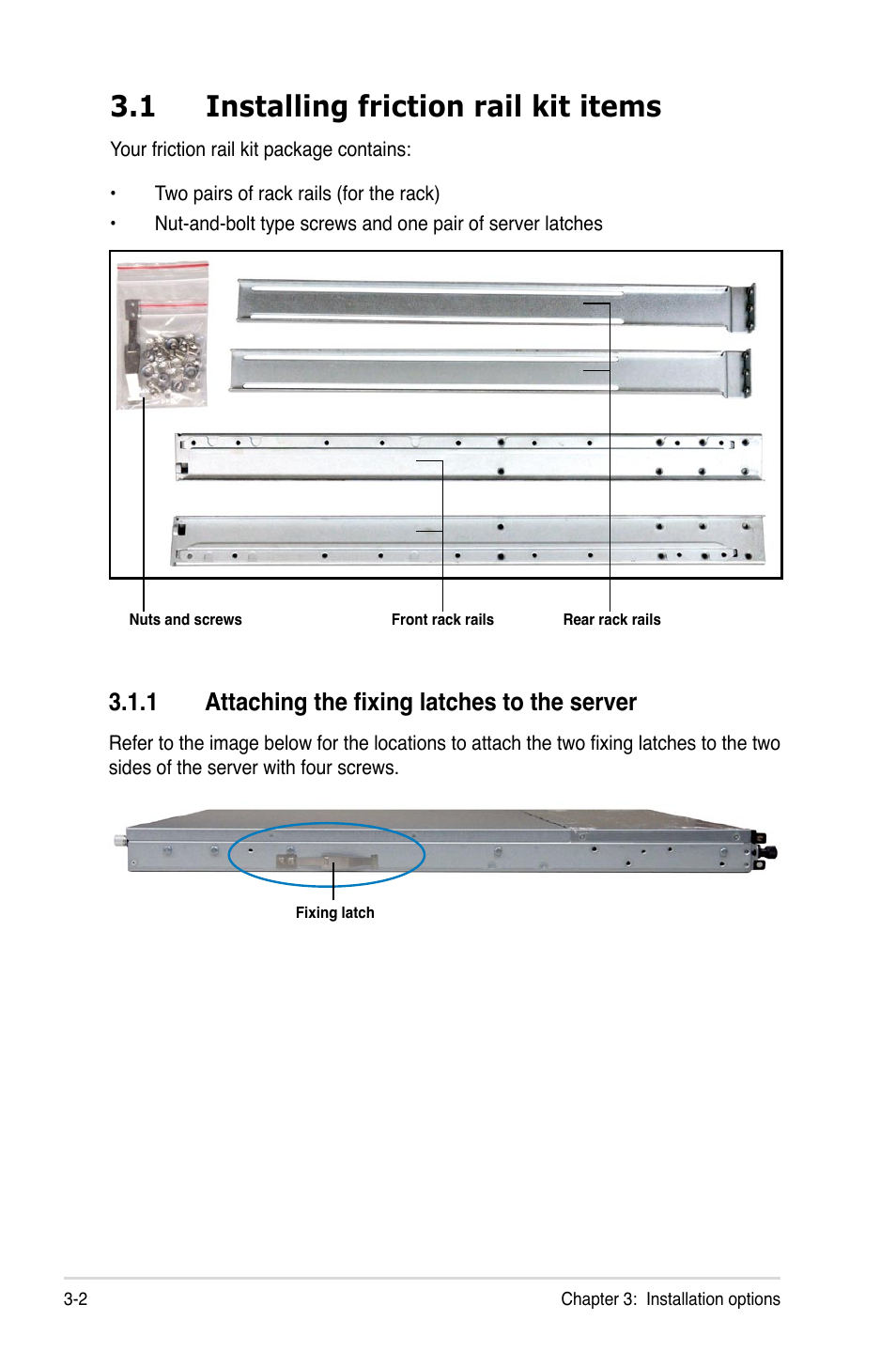 1 installing friction rail kit items, 1 attaching the fixing latches to the server, Installing friction rail kit items -2 3.1.1 | Attaching the fixing latches to the server -2 | Asus RS500A-E6/PS4 User Manual | Page 42 / 116