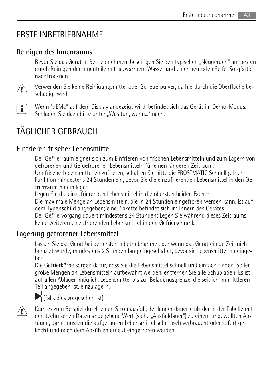 Erste inbetriebnahme, Täglicher gebrauch, Reinigen des innenraums | Einfrieren frischer lebensmittel, Lagerung gefrorener lebensmittel | AEG AGN71200F0 User Manual | Page 43 / 88