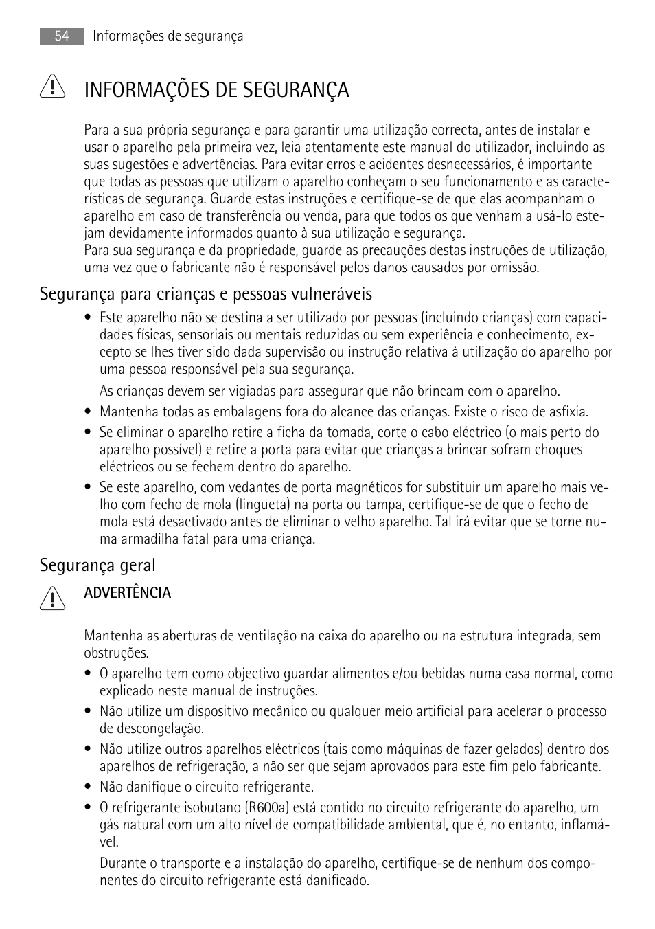 Informações de segurança, Segurança para crianças e pessoas vulneráveis, Segurança geral | AEG AGN71200F0 User Manual | Page 54 / 88