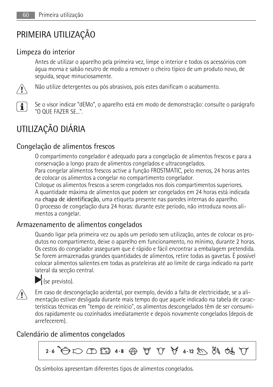 Primeira utilização, Utilização diária, Limpeza do interior | Congelação de alimentos frescos, Armazenamento de alimentos congelados, Calendário de alimentos congelados | AEG AGN71200F0 User Manual | Page 60 / 88