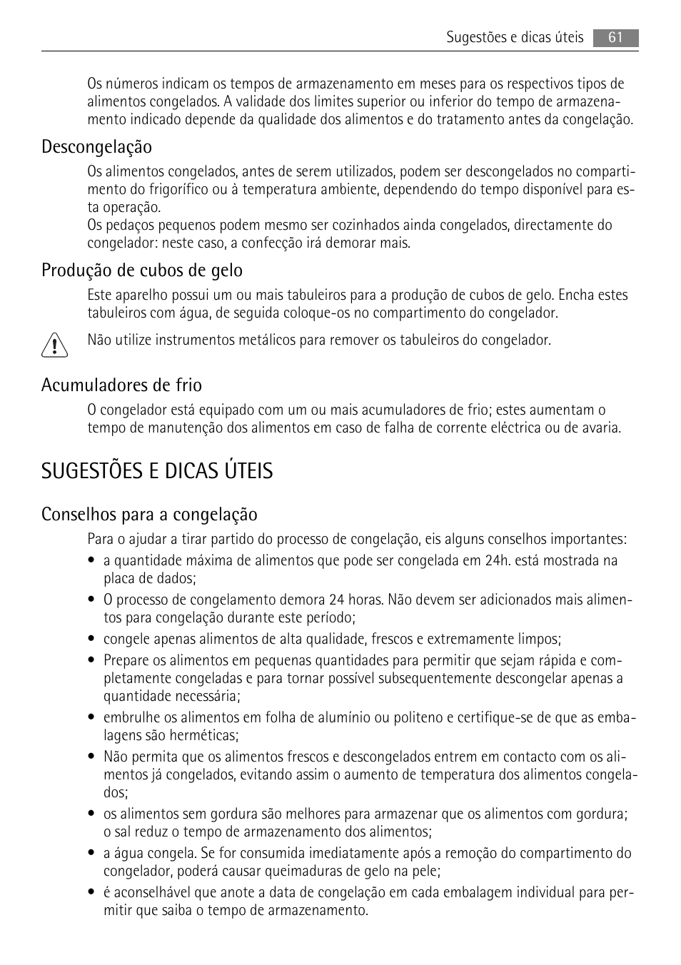 Sugestões e dicas úteis, Descongelação, Produção de cubos de gelo | Acumuladores de frio, Conselhos para a congelação | AEG AGN71200F0 User Manual | Page 61 / 88