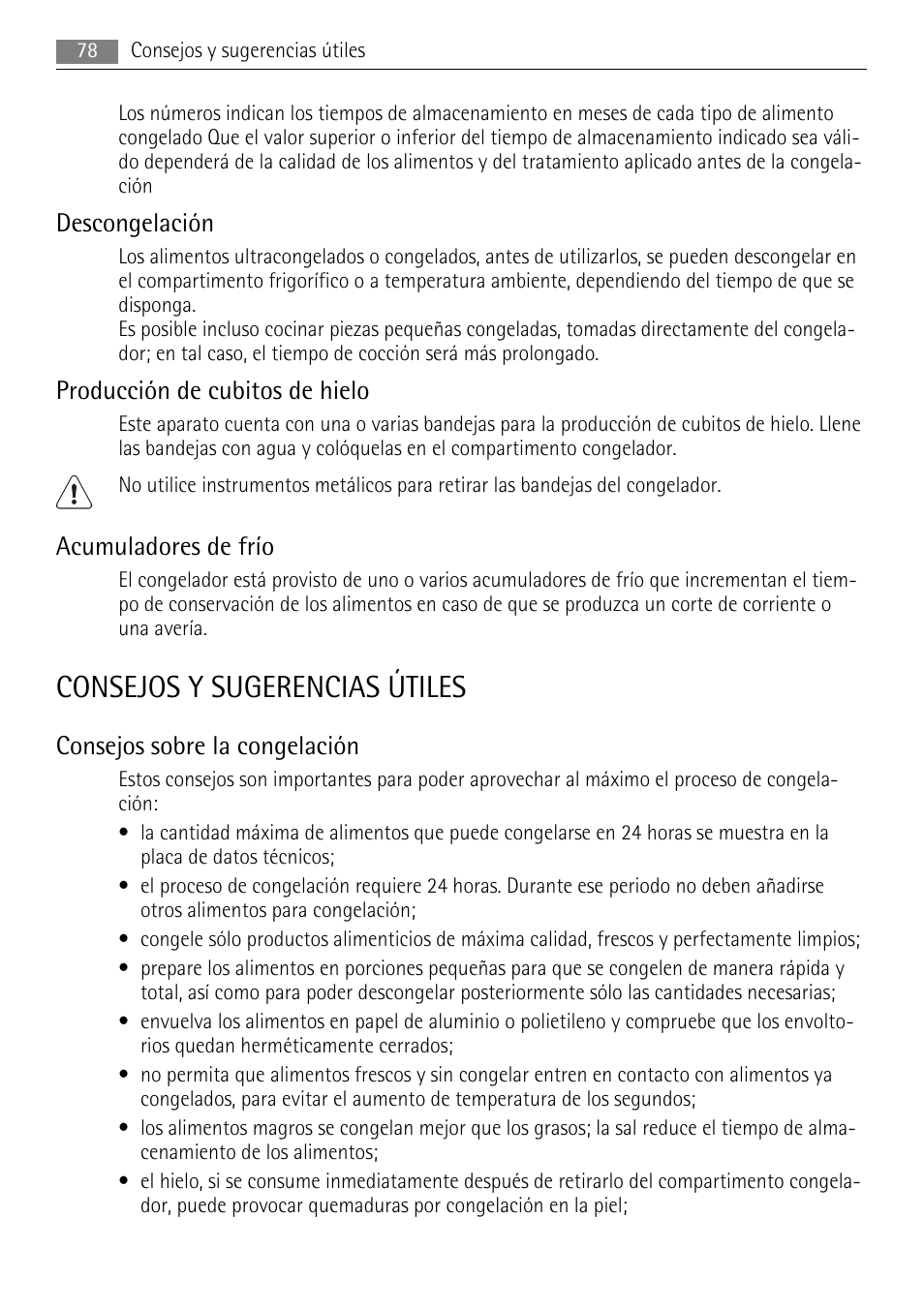 Consejos y sugerencias útiles, Descongelación, Producción de cubitos de hielo | Acumuladores de frío, Consejos sobre la congelación | AEG AGN71200F0 User Manual | Page 78 / 88