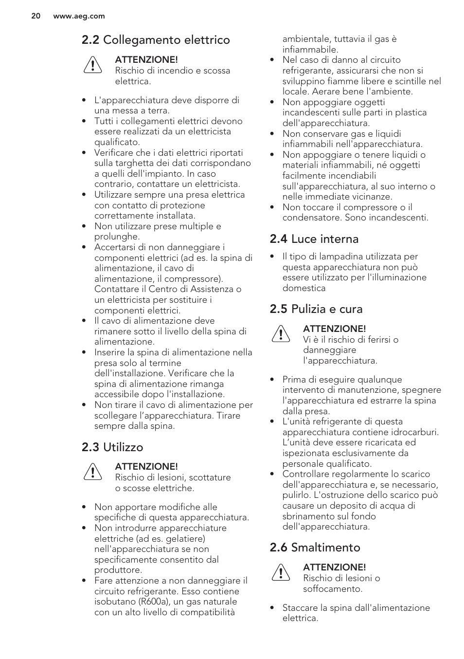2 collegamento elettrico, 3 utilizzo, 4 luce interna | 5 pulizia e cura, 6 smaltimento | AEG SWD81800G1 User Manual | Page 20 / 52