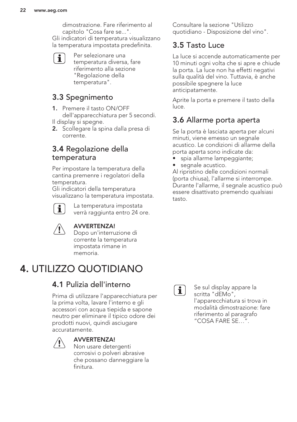 3 spegnimento, 4 regolazione della temperatura, 5 tasto luce | 6 allarme porta aperta, Utilizzo quotidiano, 1 pulizia dell'interno | AEG SWD81800G1 User Manual | Page 22 / 52