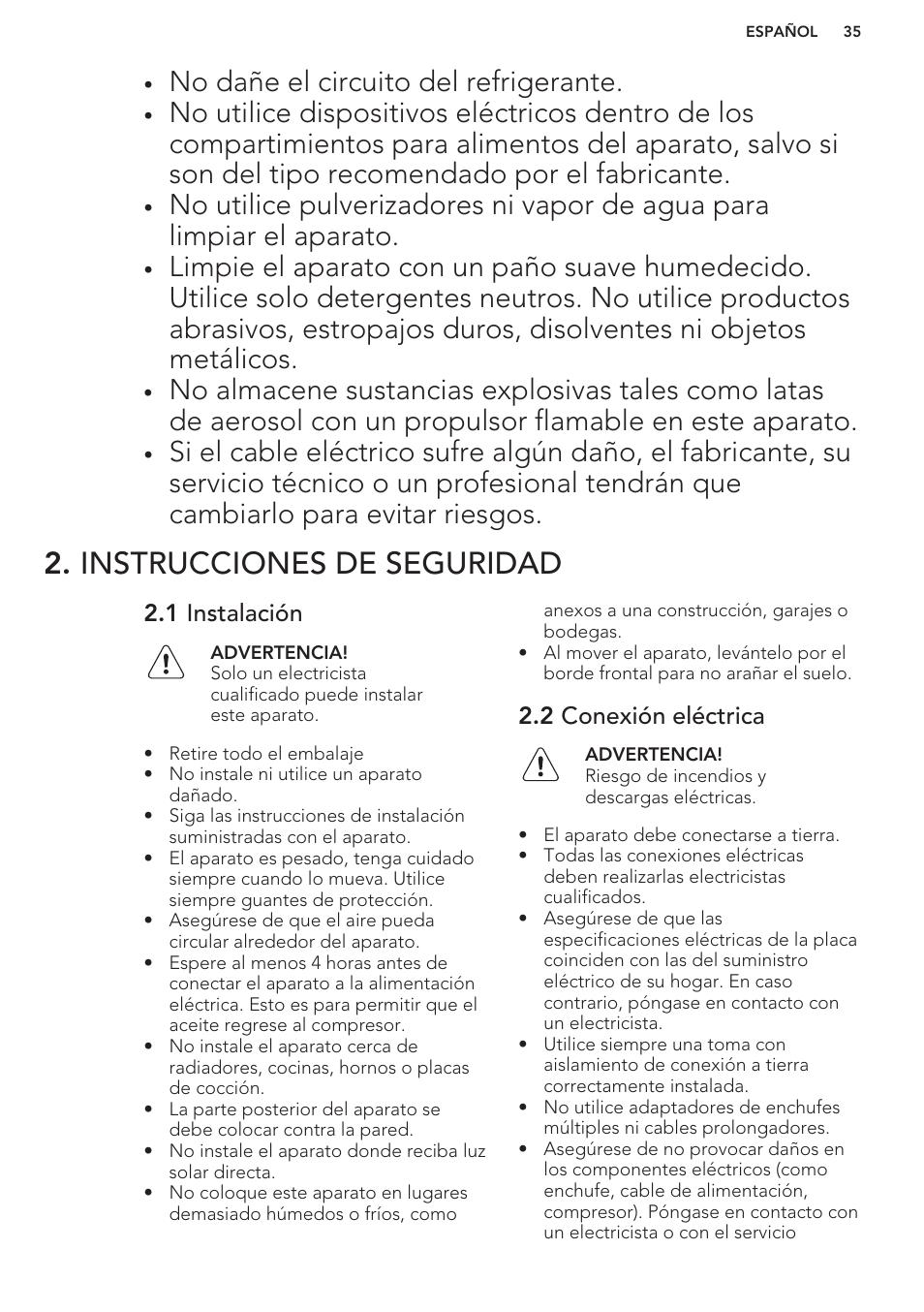 Instrucciones de seguridad, 1 instalación, 2 conexión eléctrica | No dañe el circuito del refrigerante | AEG SWD81800G1 User Manual | Page 35 / 52