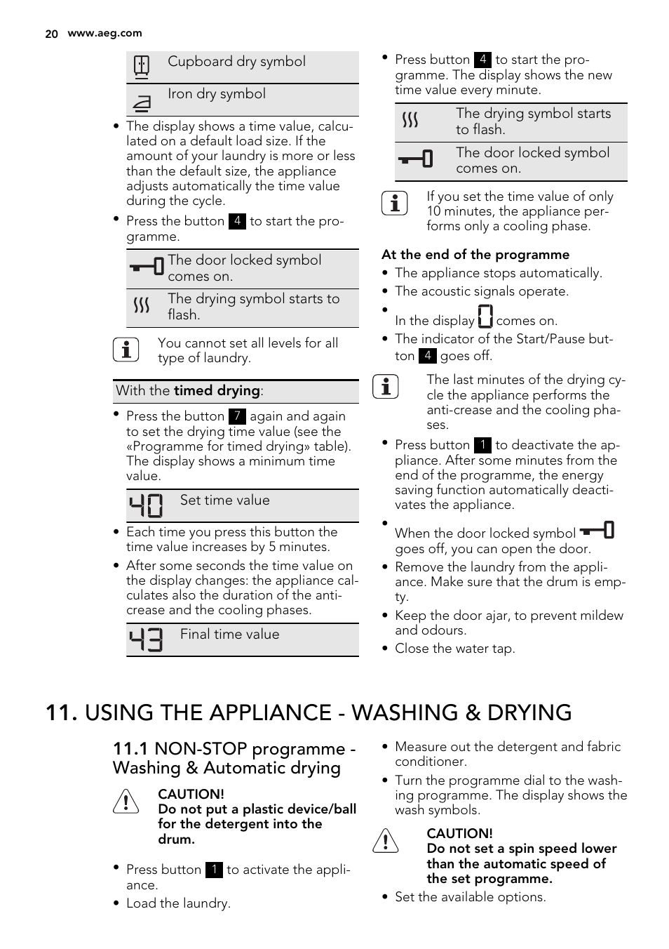 Using the appliance - washing & drying, 1 non-stop programme - washing & automatic drying | AEG L75670WD User Manual | Page 20 / 76