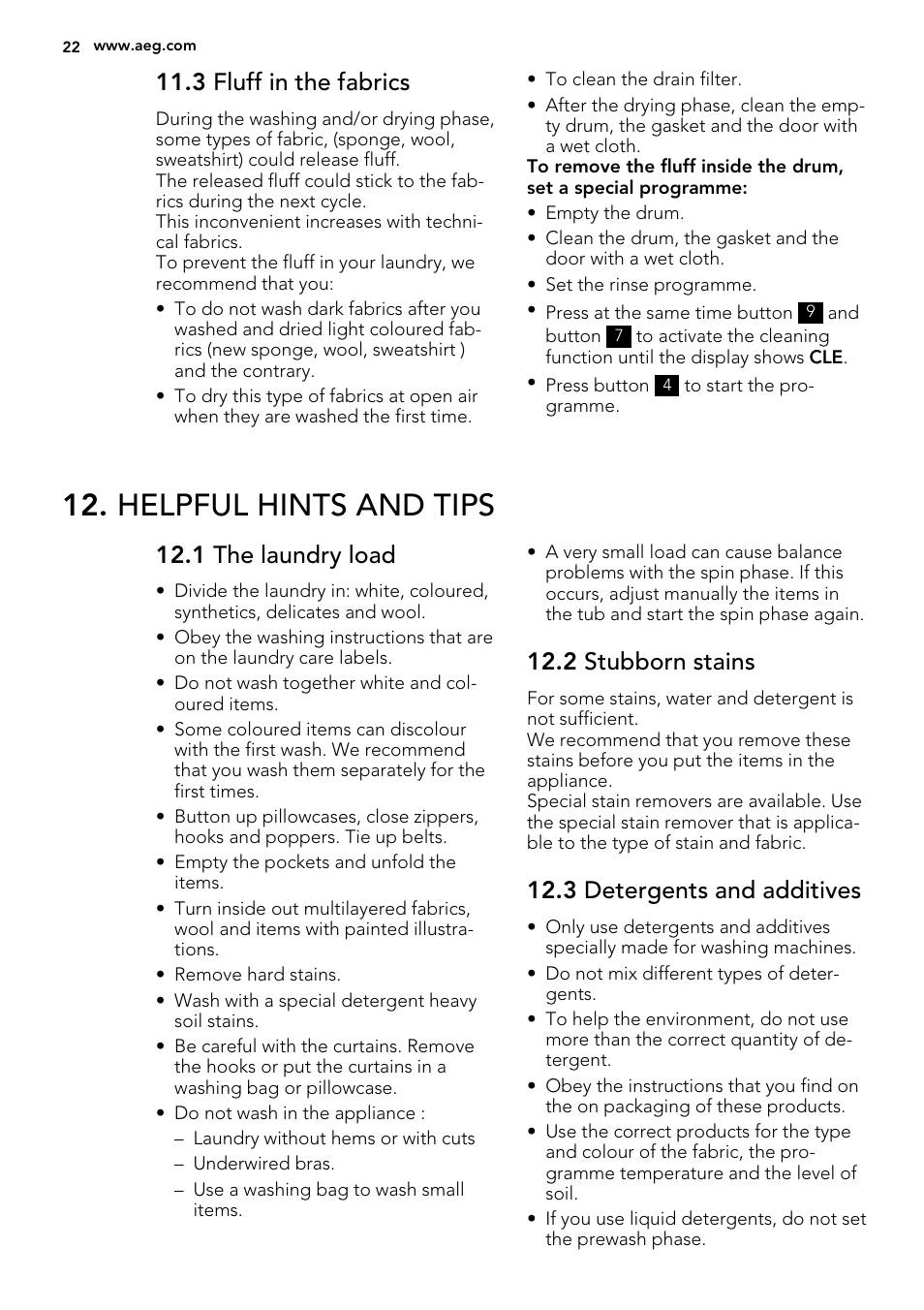 Helpful hints and tips, 3 fluff in the fabrics, 1 the laundry load | 2 stubborn stains, 3 detergents and additives | AEG L75670WD User Manual | Page 22 / 76