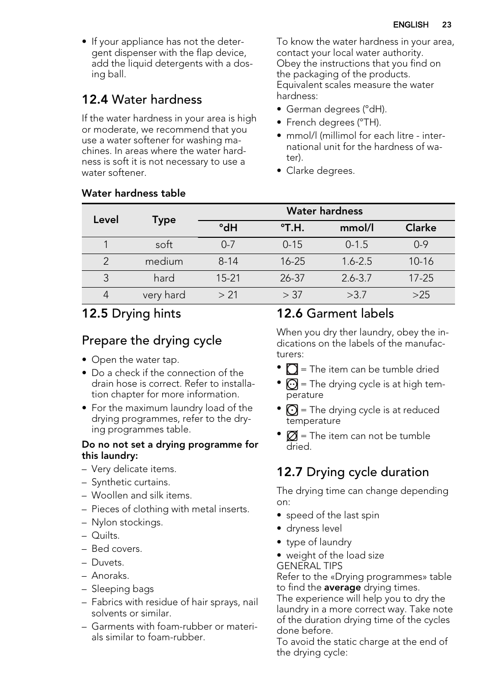 4 water hardness, 5 drying hints prepare the drying cycle, 6 garment labels | 7 drying cycle duration | AEG L75670WD User Manual | Page 23 / 76