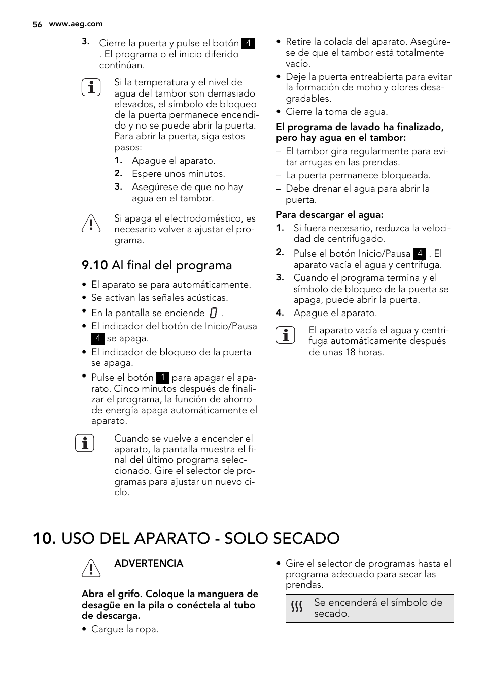 Uso del aparato - solo secado, 10 al final del programa | AEG L75670WD User Manual | Page 56 / 76