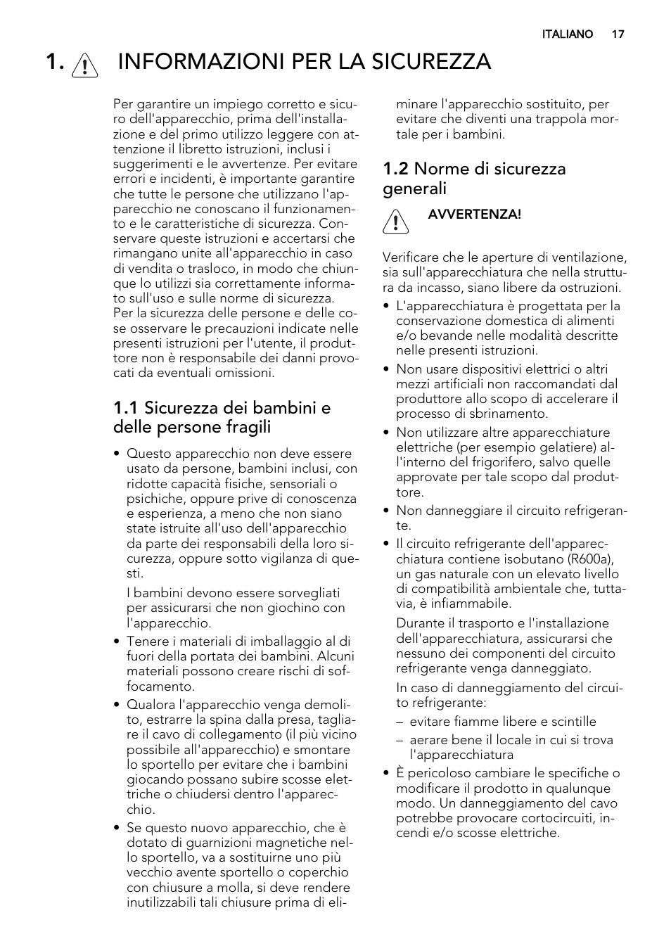 Informazioni per la sicurezza, 1 sicurezza dei bambini e delle persone fragili, 2 norme di sicurezza generali | AEG AGS77200F0 User Manual | Page 17 / 64