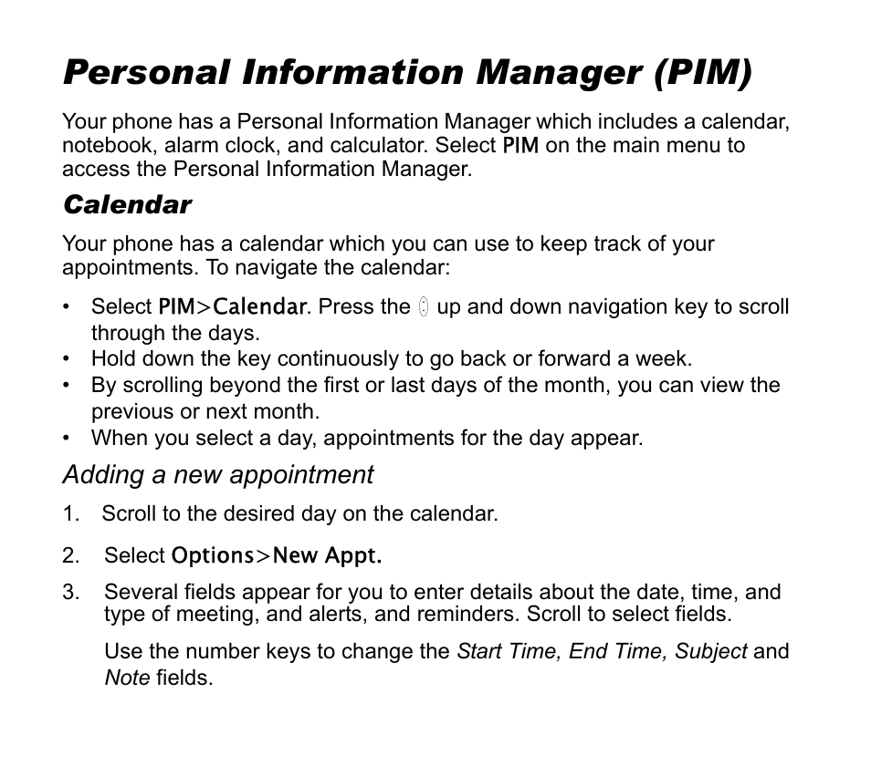 Personal information manager (pim), Calendar, Scroll to the desired day on the calendar | Select options>new appt, Adding a new appointment | Asus V55 User Manual | Page 77 / 102