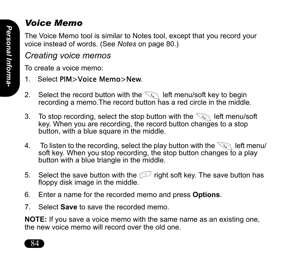 Voice memo, Select pim>voice memo>new, Select save to save the recorded memo | Creating voice memos | Asus V55 User Manual | Page 84 / 102