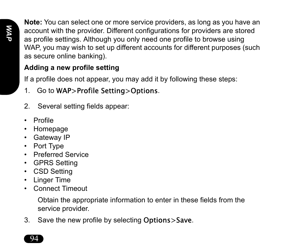 Go to wap>profile setting>options, Several setting fields appear, Save the new profile by selecting options>save | Asus V55 User Manual | Page 94 / 102