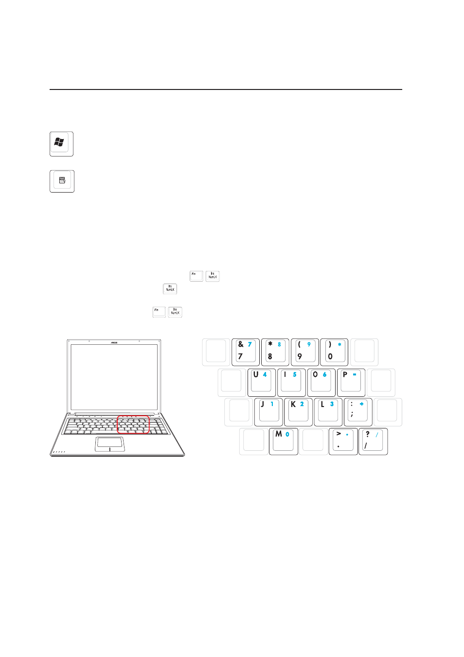 Keyboard as a numeric keypad, Microsoft windows™ keys | Asus E1796 User Manual | Page 32 / 74