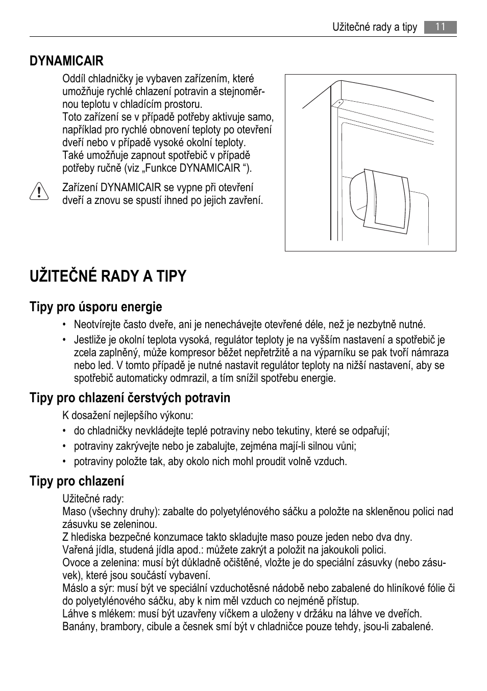 Užitečné rady a tipy, Dynamicair, Tipy pro úsporu energie | Tipy pro chlazení čerstvých potravin, Tipy pro chlazení | AEG SCS81800F0 User Manual | Page 11 / 100