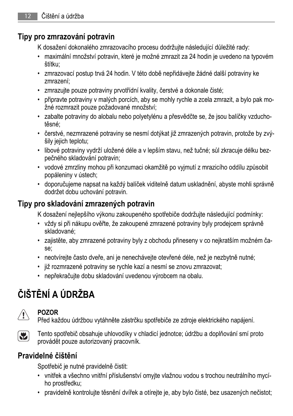 Čištění a údržba, Tipy pro zmrazování potravin, Tipy pro skladování zmrazených potravin | Pravidelné čištění | AEG SCS81800F0 User Manual | Page 12 / 100