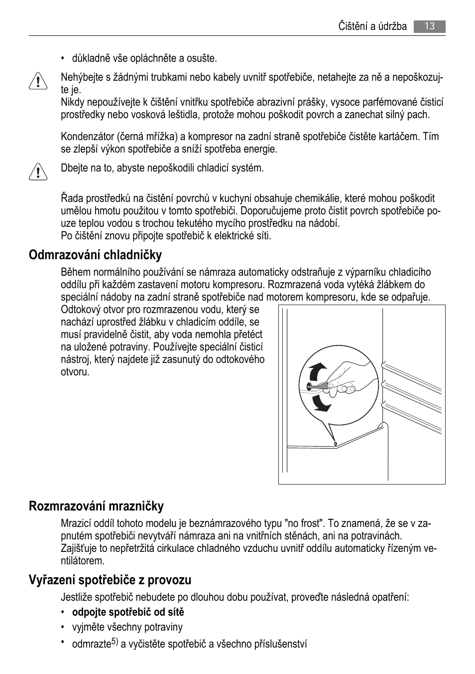 Odmrazování chladničky, Rozmrazování mrazničky, Vyřazení spotřebiče z provozu | AEG SCS81800F0 User Manual | Page 13 / 100