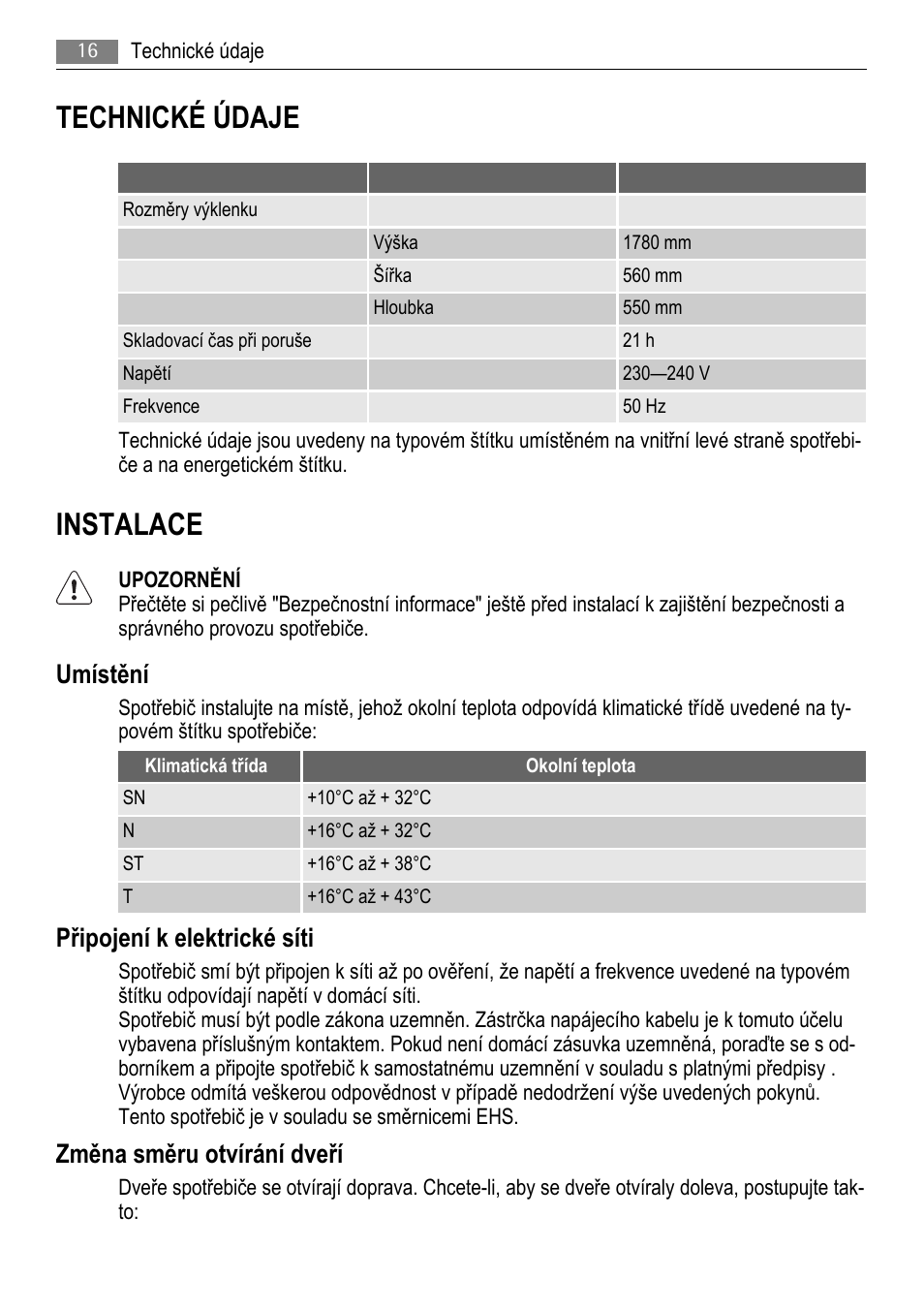 Technické údaje, Instalace, Umístění | Připojení k elektrické síti, Změna směru otvírání dveří | AEG SCS81800F0 User Manual | Page 16 / 100