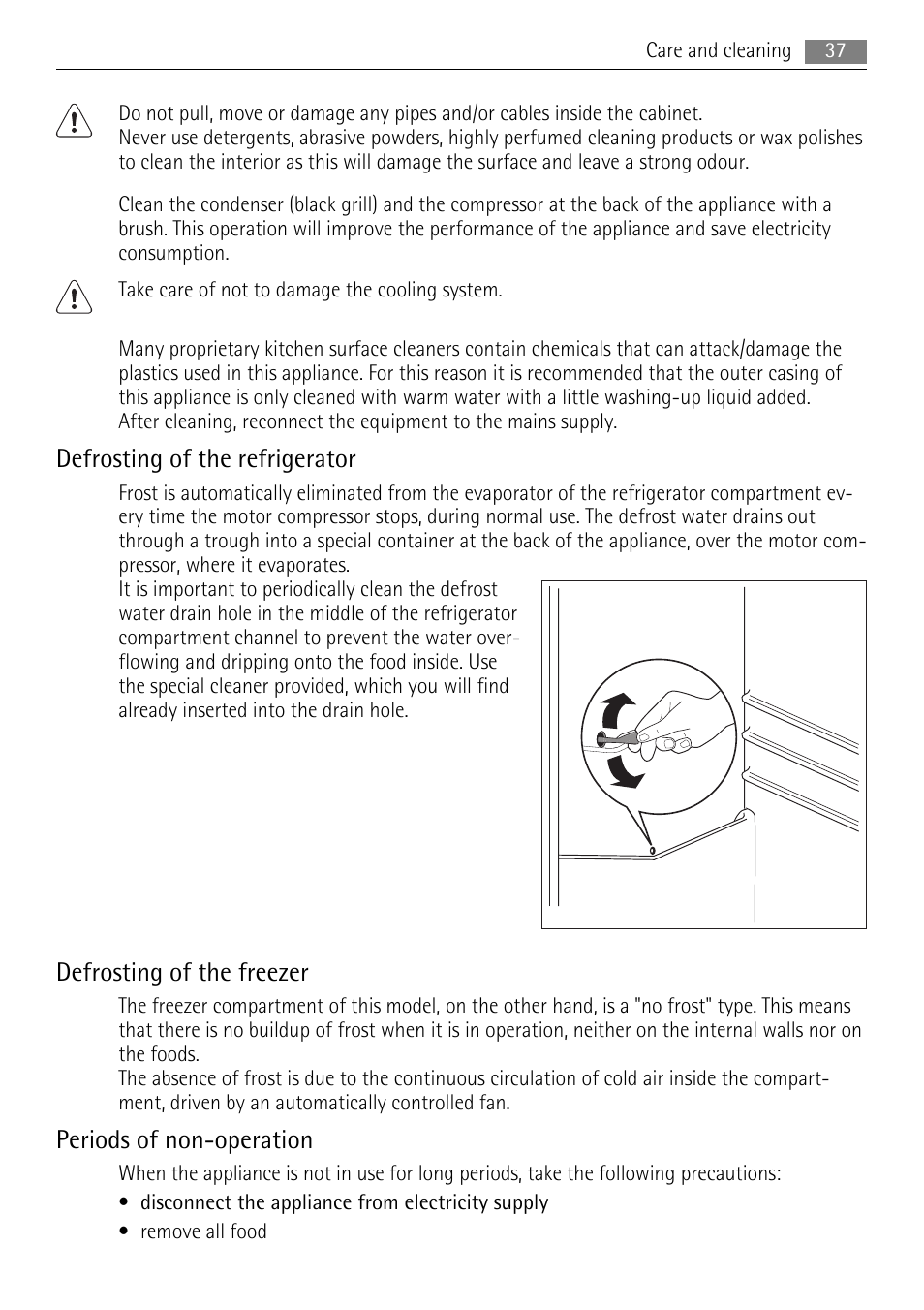 Defrosting of the refrigerator, Defrosting of the freezer, Periods of non-operation | AEG SCS81800F0 User Manual | Page 37 / 100